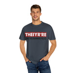 Take That Grammar Police Unisex Garment-Dyed T-shirt