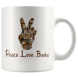 "Peace Love Books"11 oz White Ceramic Mug