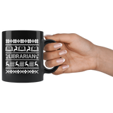 "LIBRARIAN"Christmas Black 11oz Mug