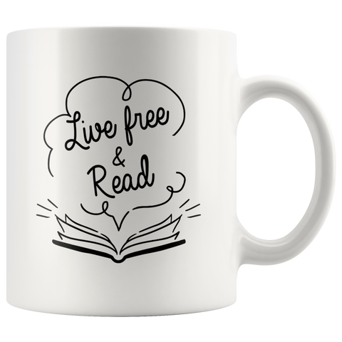 "Live Free & Read"11 oz White Ceramic Mug