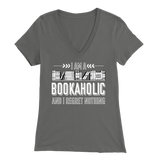 "I Am A Bookaholic" Womens V-Neck Super Soft T-Shirt