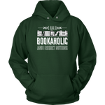 "I Am A Bookaholic"Cozy Unisex Hoodie