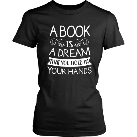 "A Book Is A Dream"Womens Fitted T-Shirt