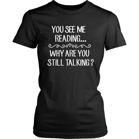 "You See Me Reading" Womens Fitted T-Shirt