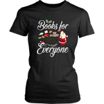 "Books For Everyone"Christmas District Womens Shirt