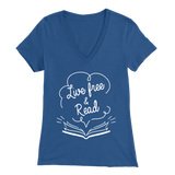 "Live Free & Read" Womens V-Neck Super Soft T-Shirt