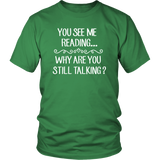 "You See Me Reading"District Unisex Shirt