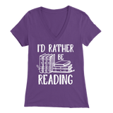 "I'd Rather Be Reading" Womens V-Neck Super Soft T-Shirt