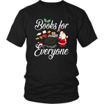 "Books For Everyone"Christmas District Unisex Shirt
