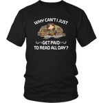 "Get Paid To Read All Day"District Unisex Shirt