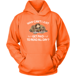 "Get Paid To Read All Day"Cozy Unisex Hoodie