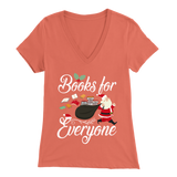 "Books For Everyone"Christmas Bella Womens V-Neck