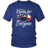 "Books For Everyone"Christmas District Unisex Shirt