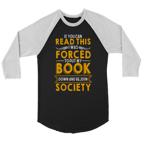 "Forced To Put My Book" Unisex Raglan Long Sleeve Shirt