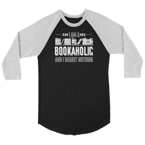 "I Am A Bookaholic" Unisex Raglan Long Sleeve Shirt