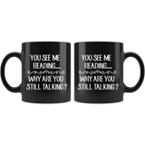 "You See Me Reading"11 oz Black Ceramic Mug
