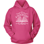 "It's A Good Day To Read"Cozy Unisex Hoodie