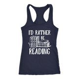 "I'd Rather Be Reading" Racerback Women's Tank Top