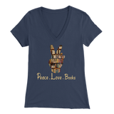 "Peace Love Books" Womens V-Neck Super Soft T-Shirt